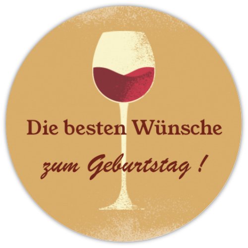 Die besten Wünsche zum Geburtstag!